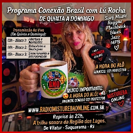 PODCASTS PROGRAMA CONEXÃO BRASIL COM LÚ ROCHA