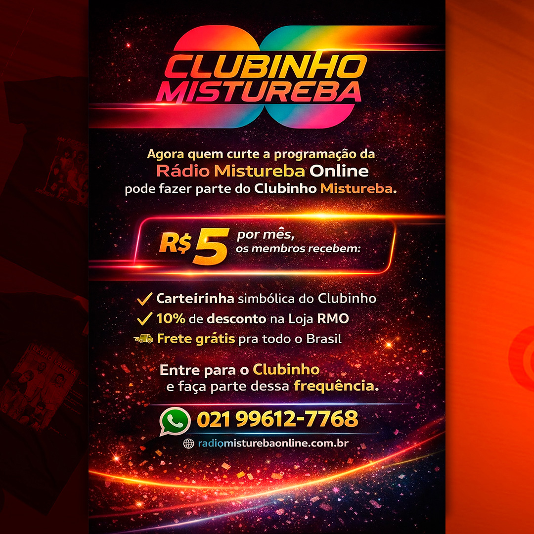 Faça parte do CLUBINHO MISTUREBA!