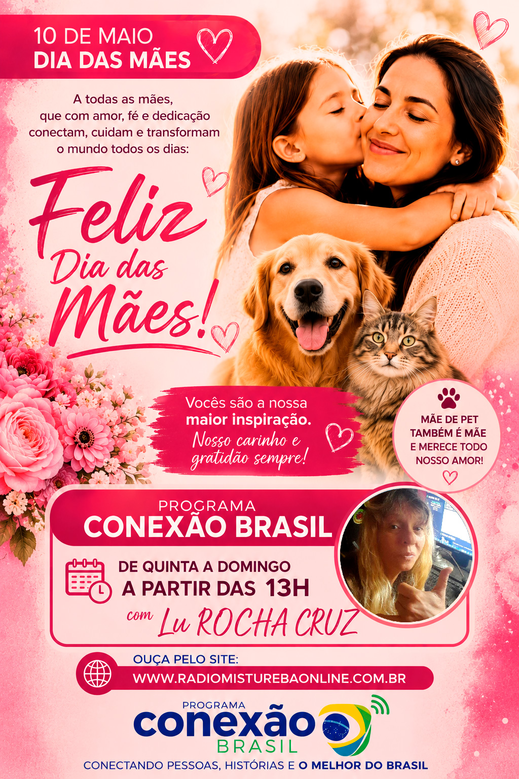 ALÔ PARA GALERA HOJE É DIA DAS MÃES PROGRAMA CONEXÃO BRASIL COM LUCIENE ROCHA 10 05 26